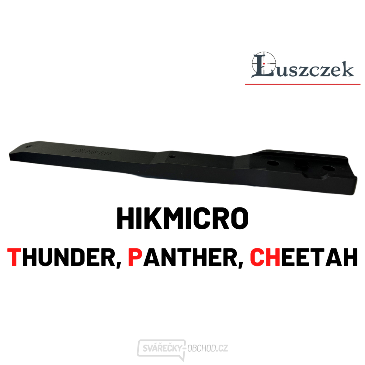 Luszczek adaptér pro Hikmicro Thunder/Panther 1.0, 2.0/Cheetah